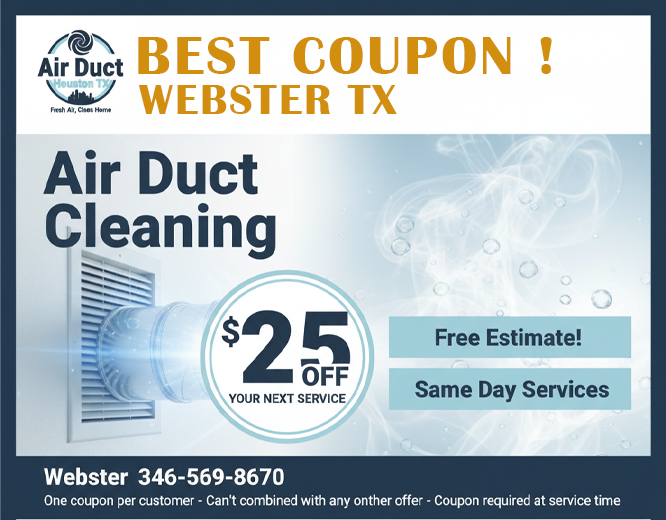  $25 off Off air duct cleaning coupon from Webster TX Air ducts Cleaning   for professional home vent service